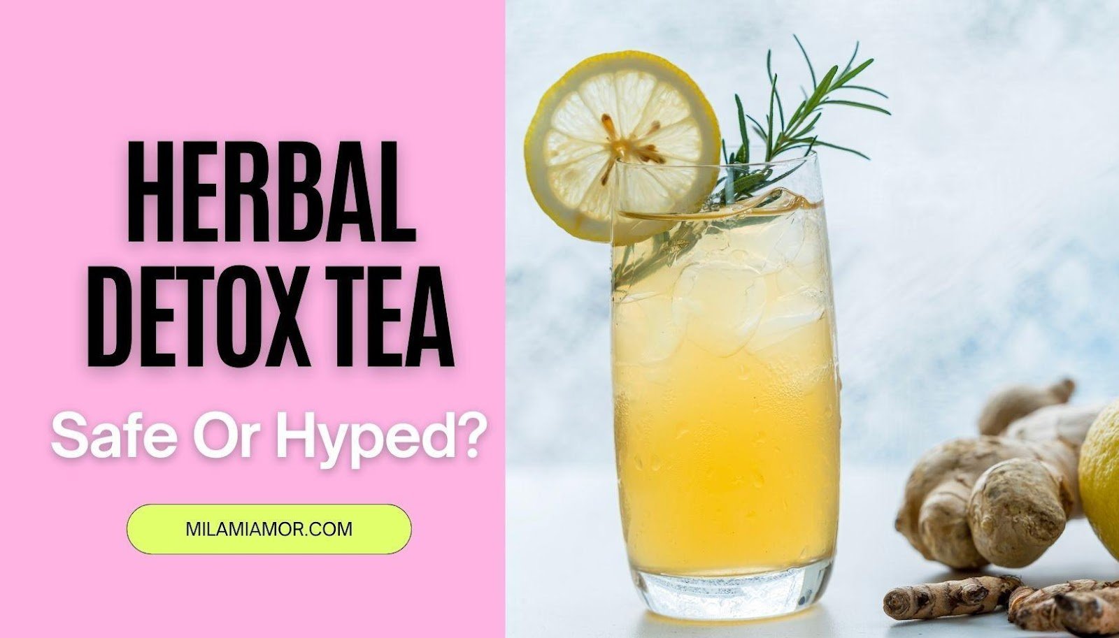 Herbal Detox Tea: Safe Or Hyped?