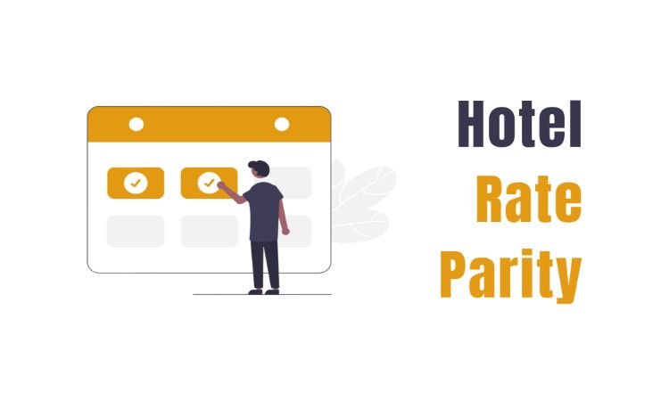 Top 5 Mistakes Hotels Make That Break Rate Parity – And How to Fix Them
