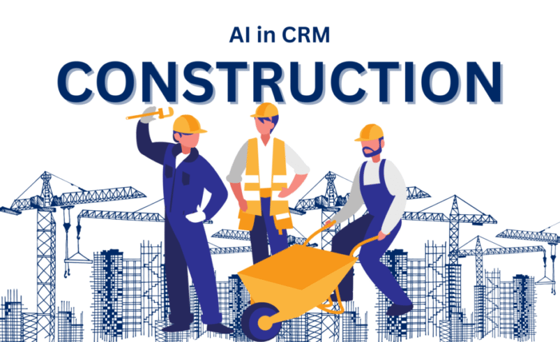 Artificial Intelligence in Construction CRM