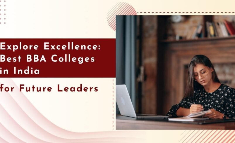 Why Choosing the Right BBA College Shapes Your Future